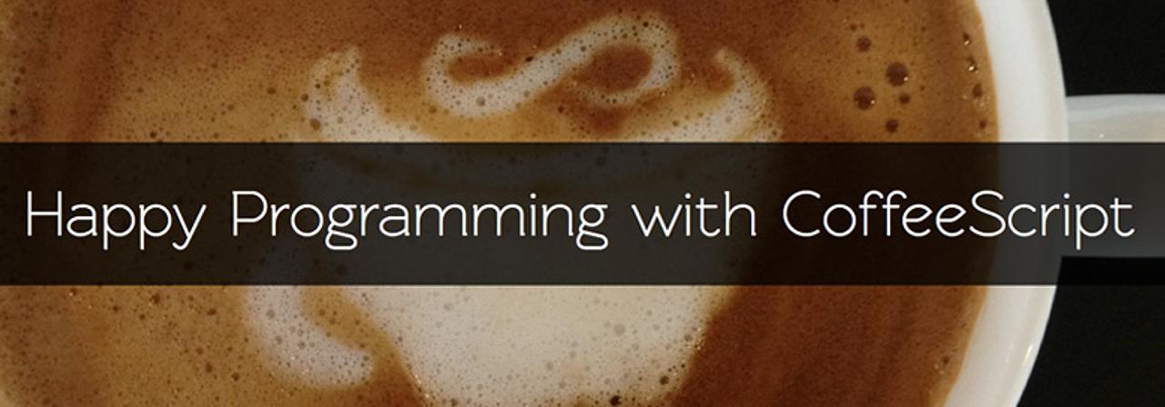 Happy Programming with CoffeeScript